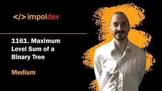 Maximum Level Sum of a Binary Tree | LeetCode 1161 - Python