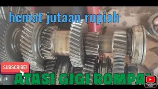 atasi gigi gear transmisi rontok/rompal tanpa harus ganti.....