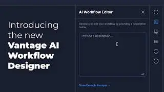 Tap Into AI-Powered Workflows in Vantage