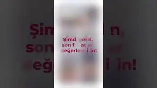 Şimdi gelin, son fırsatları değerlendirin!