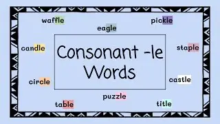 Consonant  -le Words - 4 Minute Phonics