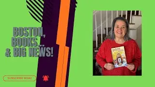 Our Boston Weekend & Maria&rsquo;s New Booklet!- Azorean Green Bean