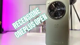 ONEPLUS OPEN, RECENSIONE COMPLETA!...LUI E' BELLISSIMO😁😁