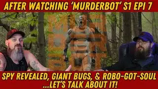 The Most IMPORTANT Murderbot Episode Yet? Let's Talk About It: Murderbot S1 Ep 7