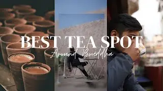 Best Tea Spot Around Bouddha, Kathmandu | Full Video | This Time