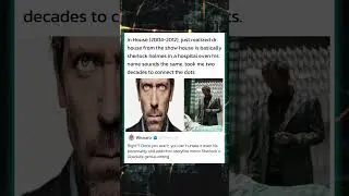 In House (2004-2012), just realized dr. house from the show house is basically sherlock holmes in a