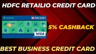 Hdfc Retailio Credit Card || best Use for Business purpose #creditcard #businesscredit