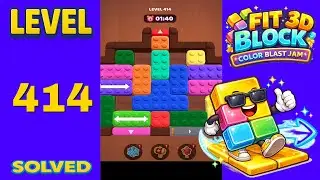 Fit Block 3D &ndash; Level 414 | Walkthrough Fast & Clean Solution