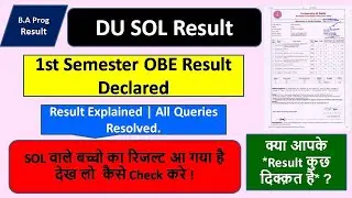DU SOL | 1st Semester OBE Result Declared 2021 | Result Explained | All Queries Resolved.