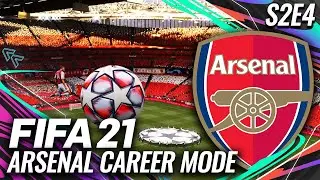 BACK IN THE CHAMPIONS LEAGUE! | FIFA 21 ARSENAL CAREER MODE S2E4