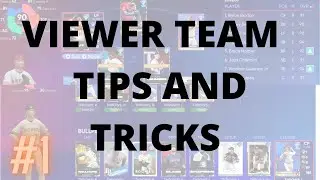 VIEWER TEAM BUILD TIPS/TRICKS  #1 - MLB THE SHOW 22 DIAMOND DYNASTY