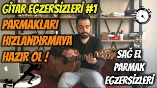 Parmaklarını Hızlandırmaya Hazır Ol Sağ EL Gitar Egzersizleri 1 - Gitar Alıştırmaları Nasıl Çalınır