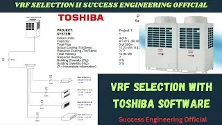 VRF SELECTION WITH TOSHIBA SOFTWARE II SUCCESS ENGINEERING OFFICIAL II EASY EXPLANATION II