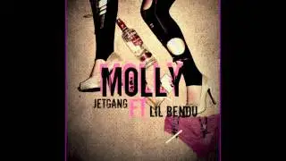 JETGANG FT LIL BENDU - MOLLY [Prod. Wonya Love]