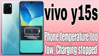 vivo Y11/Y12/Y15s/Y17 Temperature too low charging stopped | 100% Solution vivo all mobile repair