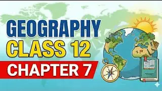 अध्याय : 07 परिवहन और संचार | Transport and Communication | Class 12 Geography | One Shot Video 🎬