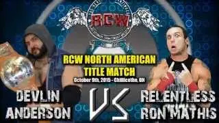 RCW - Ron Mathis vs Devlin Anderson 10-9-15