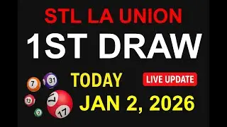 STL LA UNION 1ST DRAW - JAN 2, 2026 Results (LIVE UPDATE)