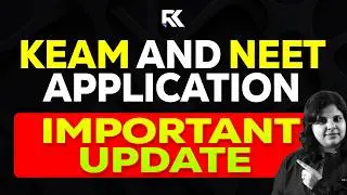 KEAM Application IMPORTANT UPDATE
