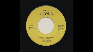Los Yoris - Tu Y Tu Partida - Licona dl-002-a