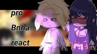 Pro heroes react to tiktok's|| Mha/bnha gacha club ||