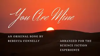 You Are Mine performed by The Science Fiction Experience