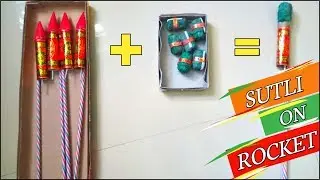 Sutli On Big Rocket | Sutli Bomb On Rocket | Sutli + Rocket | Diwali Experiment