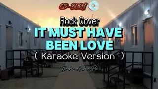 It must have been love - KARAOKE Rock Version 