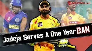 IPL Controversies - Ravindra Jadeja Serves 1yr IPL Ban