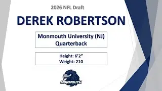 Derek Robertson - QB - Monmouth University (2026 NFL Draft)