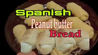 Spanish peanut butter bread |How to make Spanish bread