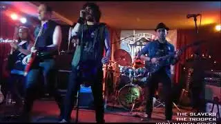 THE SLAVERS  - THE TROOPER / IRON MAIDEN COVER