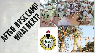 NYSC  Series // After  NYSC  camp, what next?