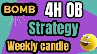 💥Entry Strategy using 4H order blocks direction with Weekly candle|BOMB entries|Forex & Crypto