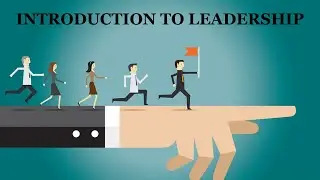 Introduction to Leadership
