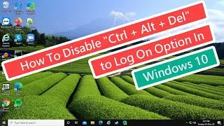 Windows 10 - How To Disable 