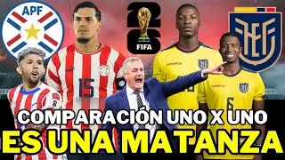 🇪🇨 COMPARACI&Oacute;N 11 VS 11 🇵🇾 JUGADOR POR JUGADOR 😱 &iquest;ECUADOR ES MEJOR? FECHA 17 ELIMINATORIAS 2026