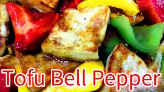🌶️How to cooking Tofu with bell pepper .easty tofu recipes🍏