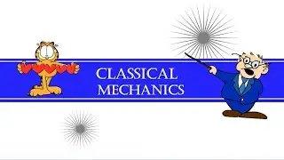 Lecture 1 D'alembert's Principle And Lagrange Equation (Classical Mechanics S21)