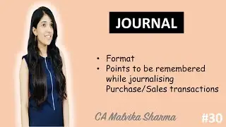 L30 - Journal Format | Points to be remembered while solving questions
