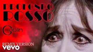 Profondo Rosso - Remix Version • Goblin (Original Score) Dario Argento Classics