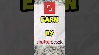 Earn Money Online by Shutterstock | Make Money Online by Uploading Photo Video's 📸 #earnmoneyonline