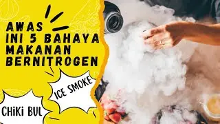 AWAS! ini 5 Bahaya Makanan Bernitrogen #icesmoke #chikingebul #cikibul #beritaviral