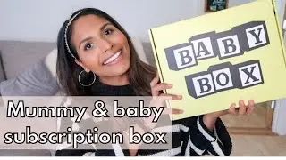 BABY BOX UNBOXING | MUMMY & BABY BI-MONTHLY SUBSCRIPTION BOX | GIFTED/AD