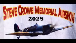 Steve Crowe Memorial RC Airshow 2025 (random video highlights).