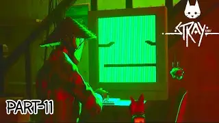 Stray Gameplay Walkthrough Part - 11 (Zbaltazar) No Commentary