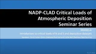 Introduction to critical loads of N and S and deposition models - 1/27/2021