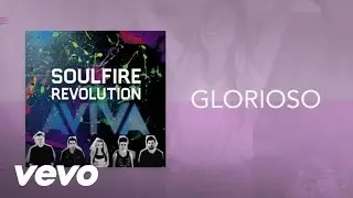 Soulfire Revolution - Glorioso (Lyric Video)