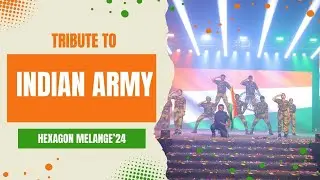 Spectacular Patriotic Dance Tribute to the Indian Army | Hexagon Melange 2024