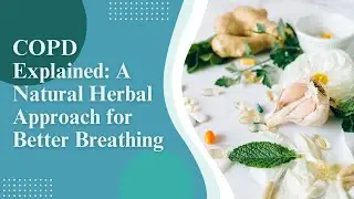 Natural Herbal Supplements for COPD | Support Lung Health Naturally